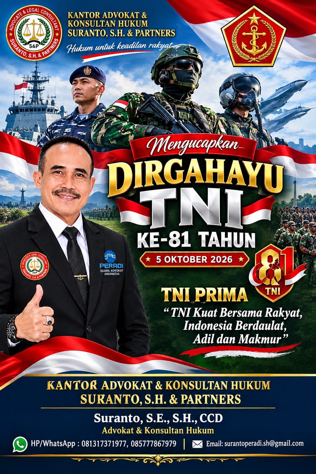 Suranto, S.H. & Partners Ucapkan Dirgahayu TNI ke-81, Tegaskan Dukungan TNI PRIMA: Kuat Berdaulat Adil dan Makmur